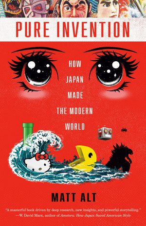 Pure Invention: How Japan Made the Modern World,Used