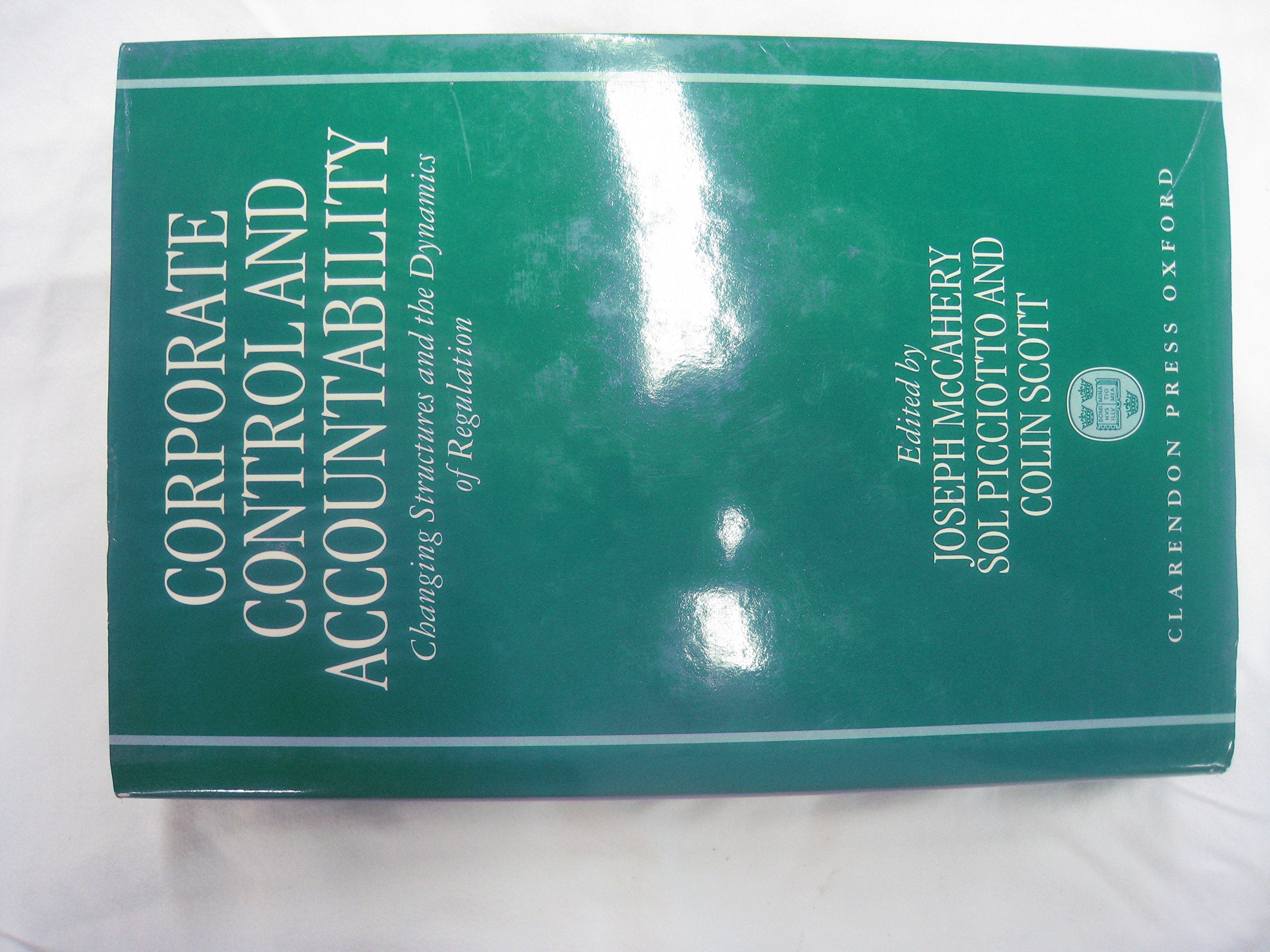 Corporate Control and Accountability: Changing Structures and Dynamics of Regulation,Used