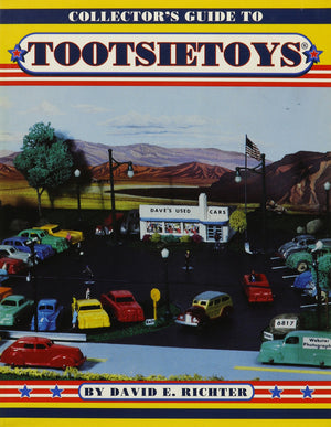 Collector'S Guide To Tootsietoys-used