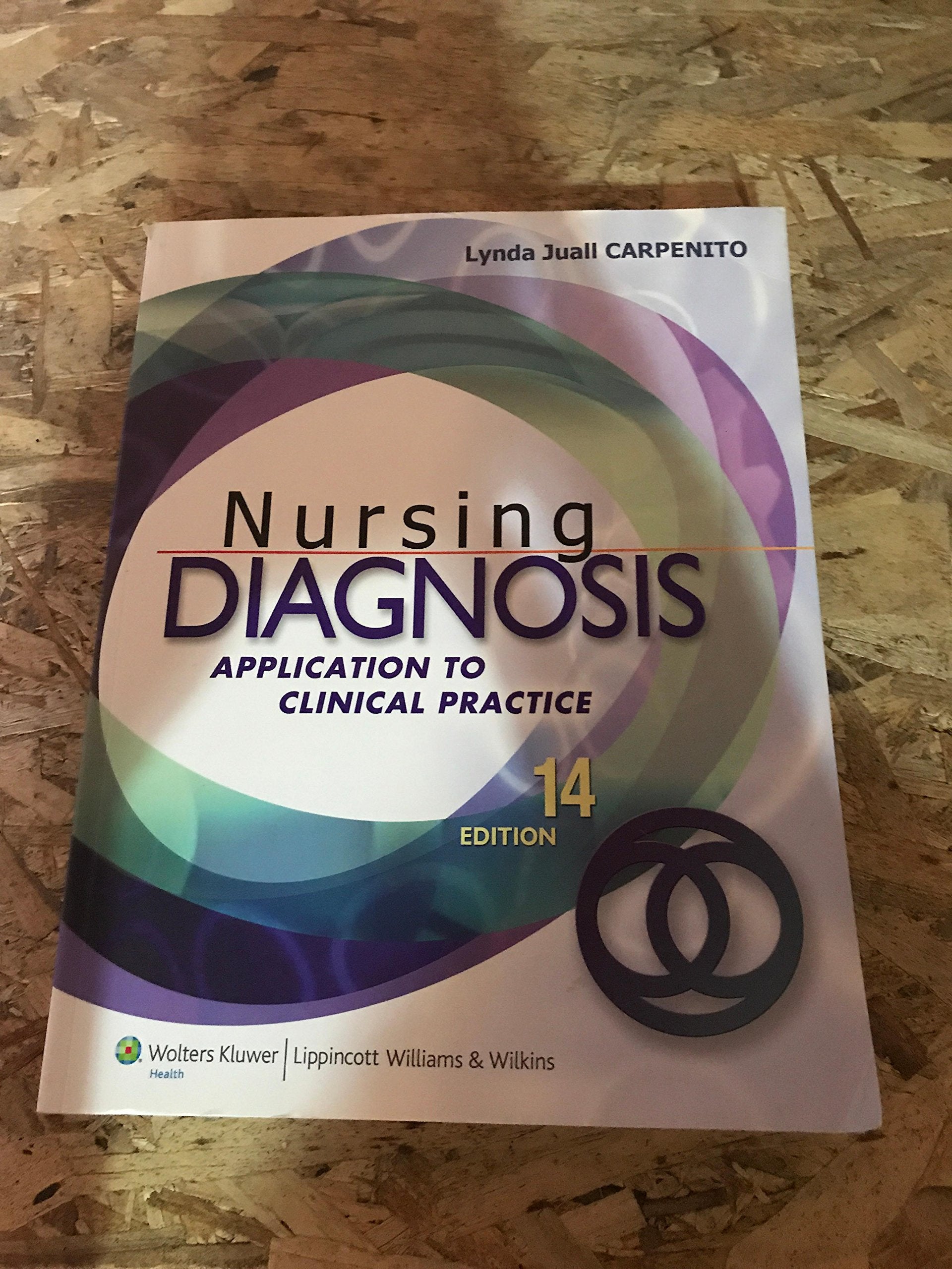 Nursing Diagnosis: Application to Clinical Practice,Used