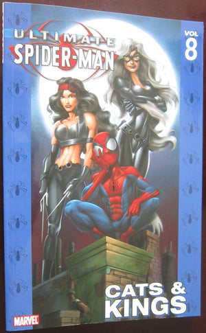 Ultimate SpiderMan Vol. 8: Cats & Kings (Ultimate Spiderman, 8)