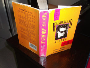 Wonderland Avenue: Tales Of Glamour And Excess