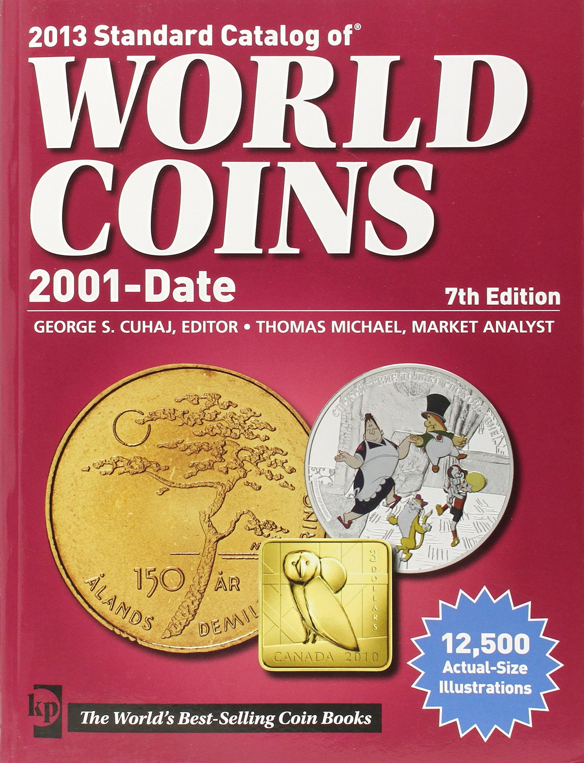 Standard Catalog of World Coins 2013: 2001 to Date,Used