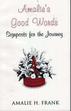 Amalie'S Good Words Signposts For The Journey