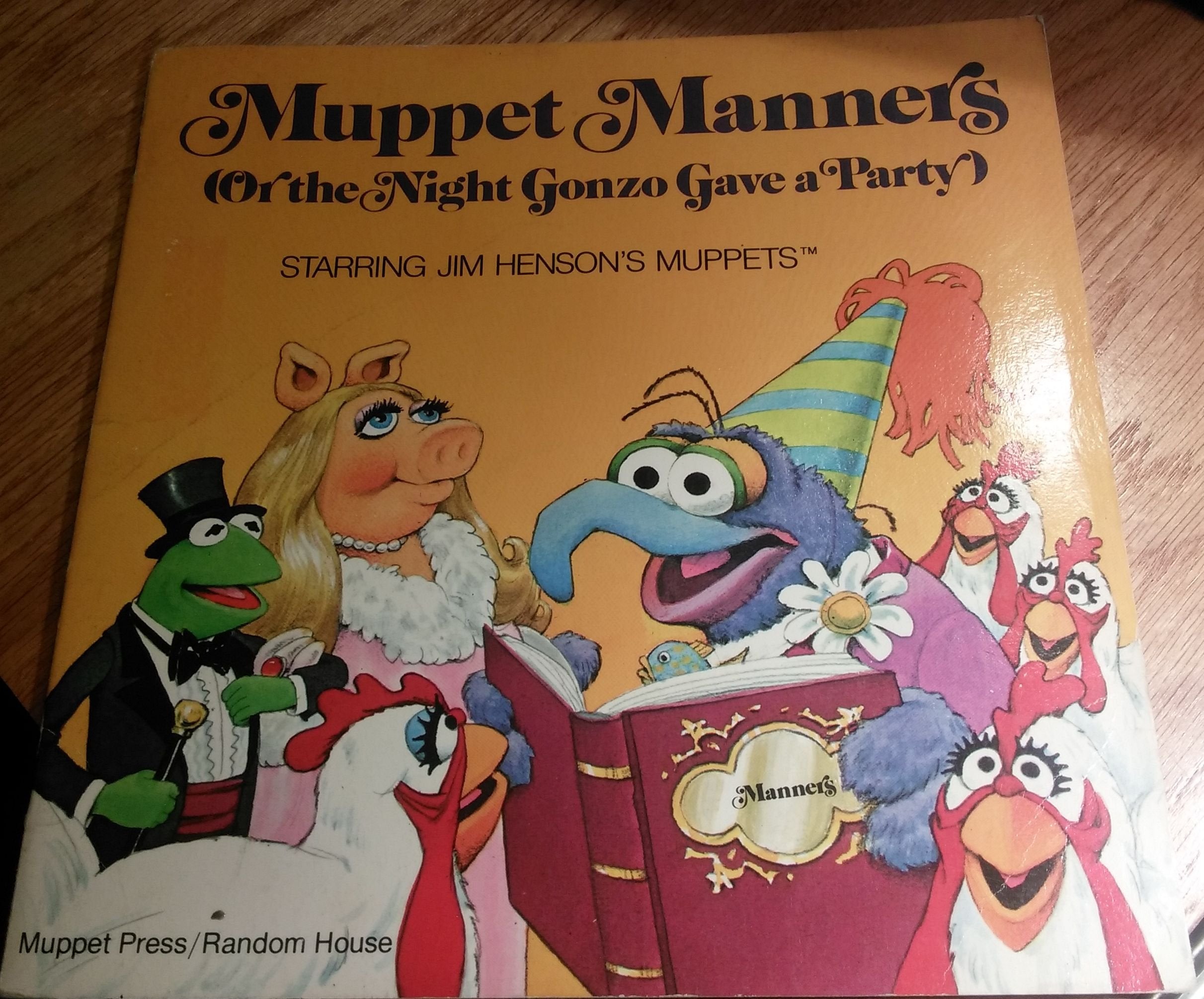 Muppet Manners: Or, The Night Gonzo Gave A Party : Starring Jim Hensons Muppets,Used