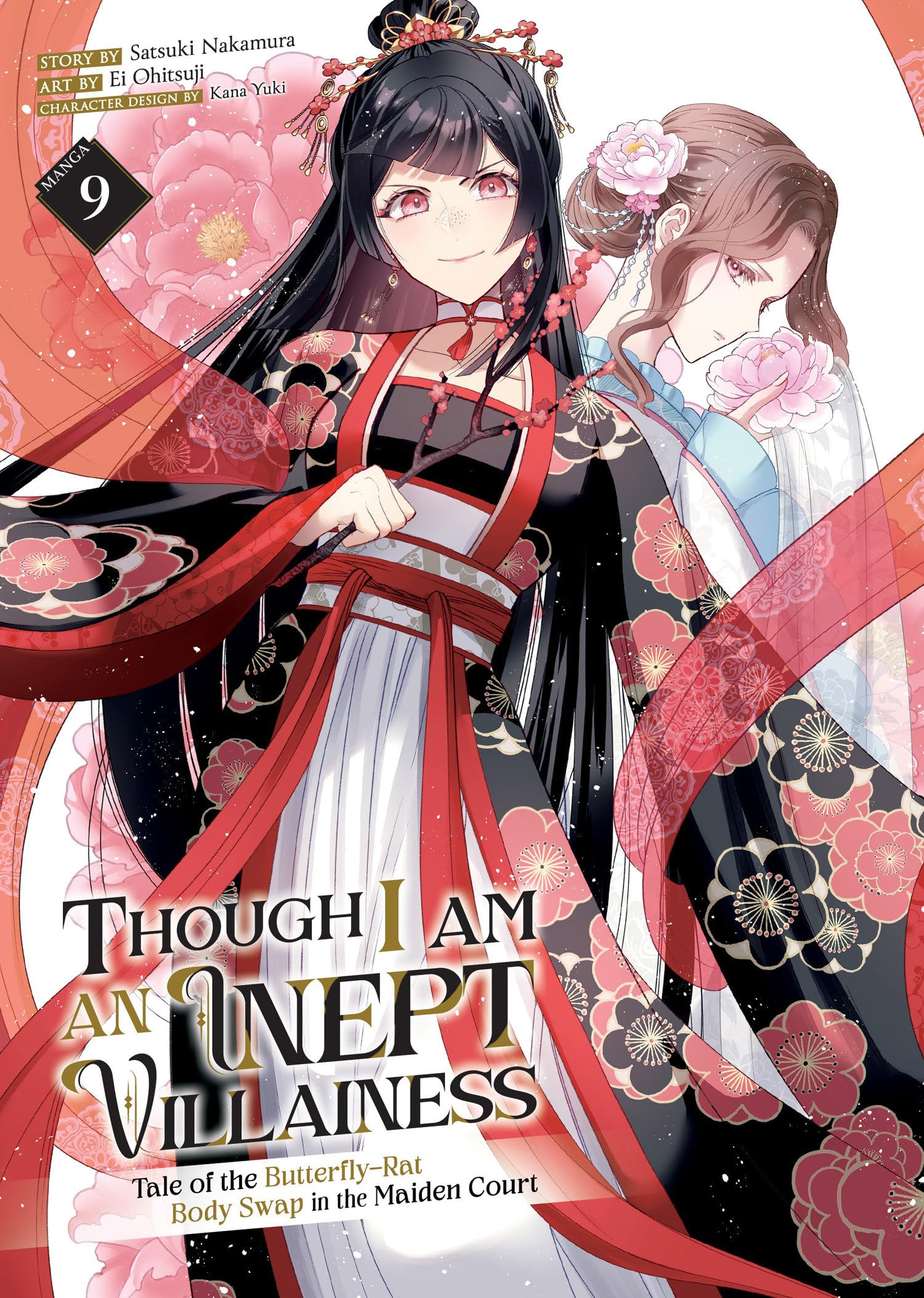 Though I Am An Inept Villainess: Tale Of The ButterflyRat Body Swap In The Maiden Court (Manga) Vol. 9