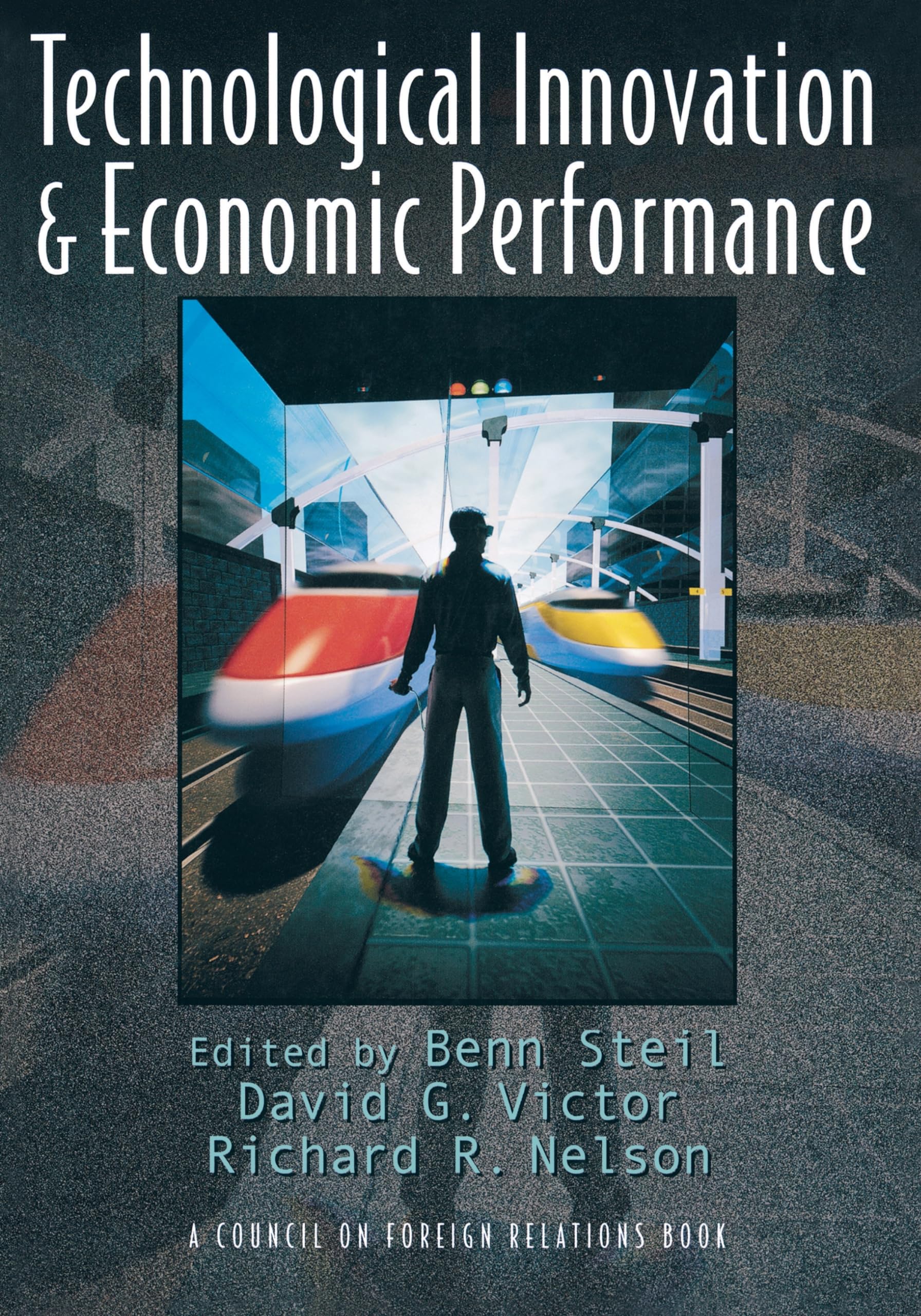 Technological Innovation And Economic Performance.-used