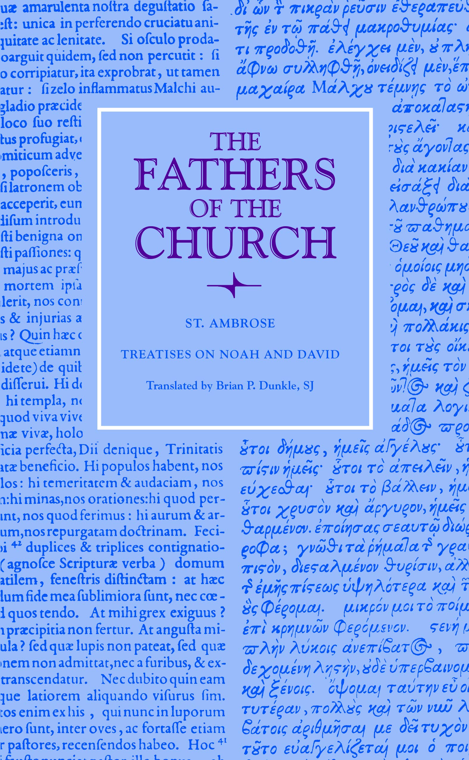 Treatises On Noah And David (Fathers Of The Church Patristic Series),Used