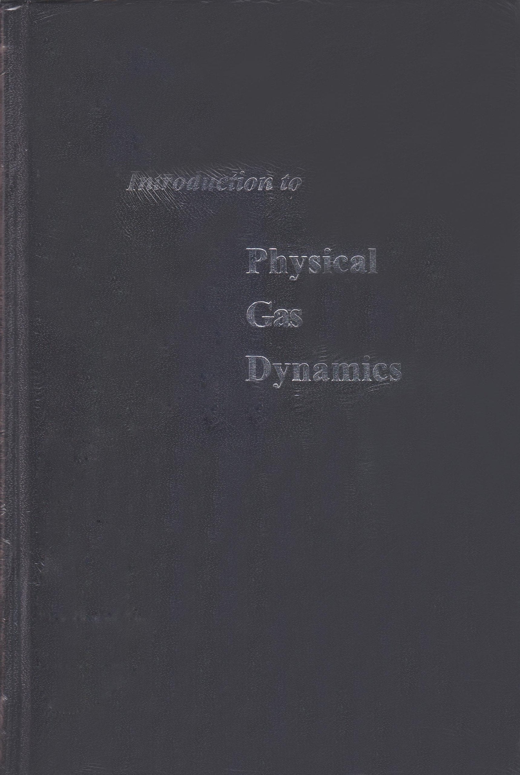 Introduction to Physical Gas Dynamics,Used