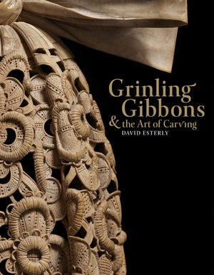 Grinling Gibbons And The Art Of Carving