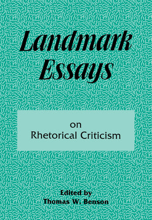 Landmark Essays on Rhetorical Criticism (Landmark Essays Series),New