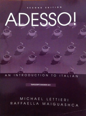 Adesso!: An Introduction to Italian : Tapescript, Workbook Answer Key,Used