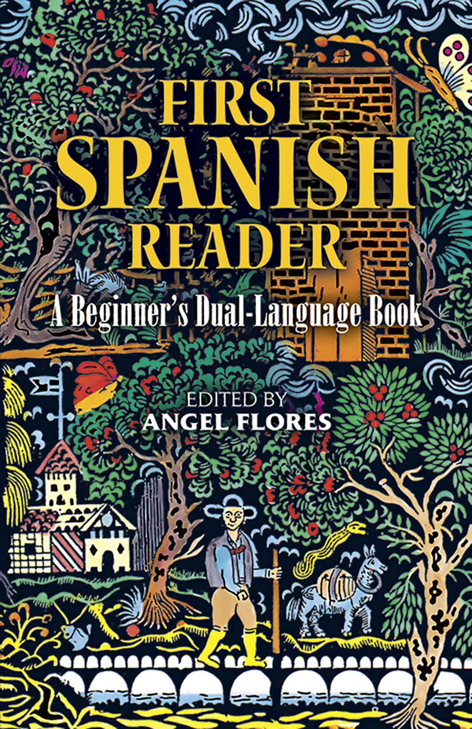 First Spanish Reader: A Beginner'S Duallanguage Book (Beginners' Guides) (English And Spanish Edition),New