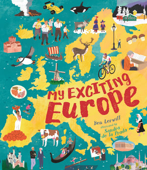 My Exciting Europe (My Amazing Adventures)