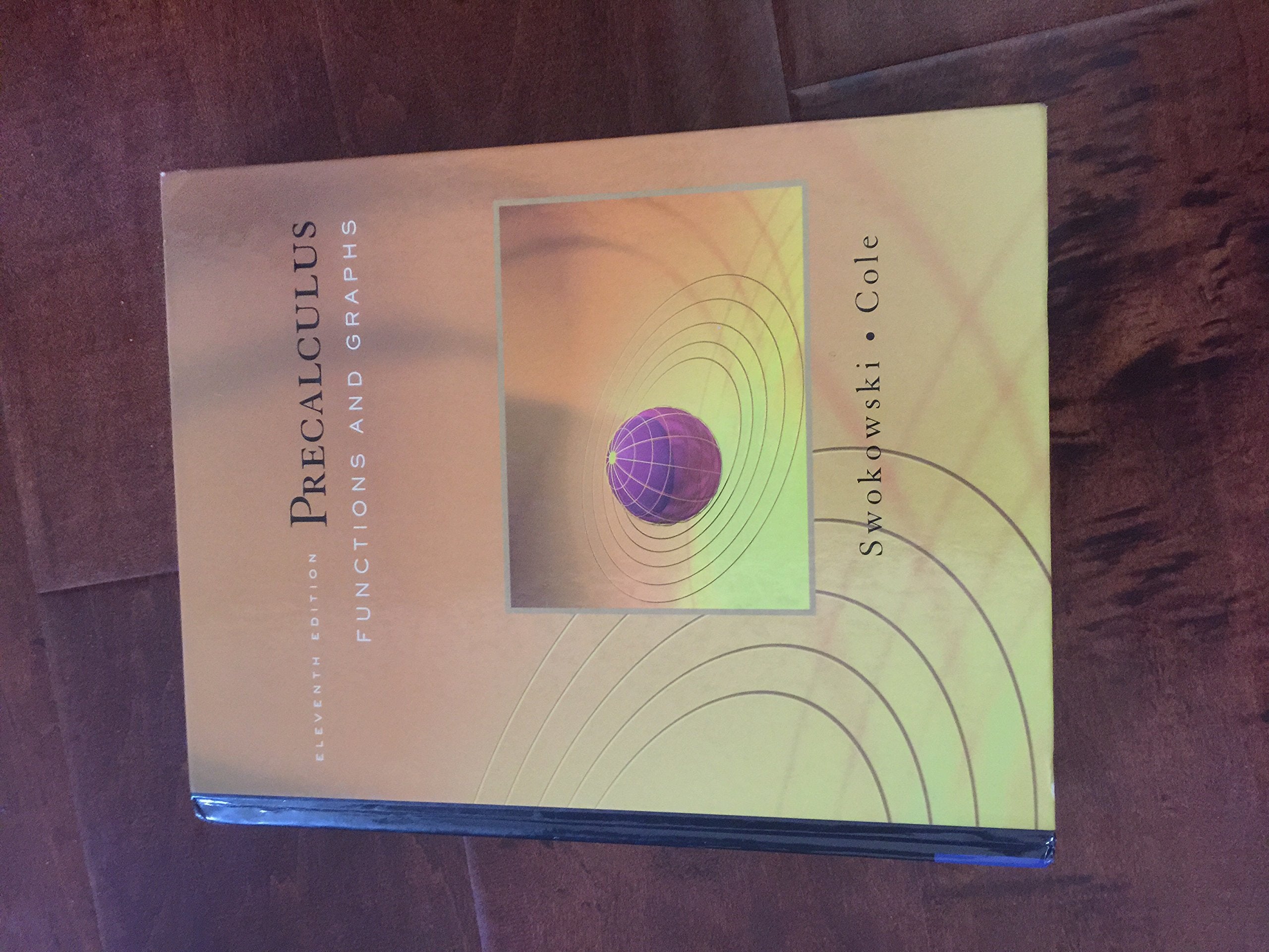 Precalculus: Functions and Graphs (with CengageNOW Printed Access Card) (Available 2010 Titles Enhanced Web Assign),New