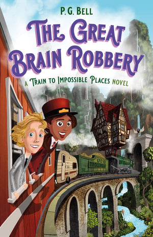 The Great Brain Robbery: A Train to Impossible Places Novel (Train To Impossible Places, 2),Used