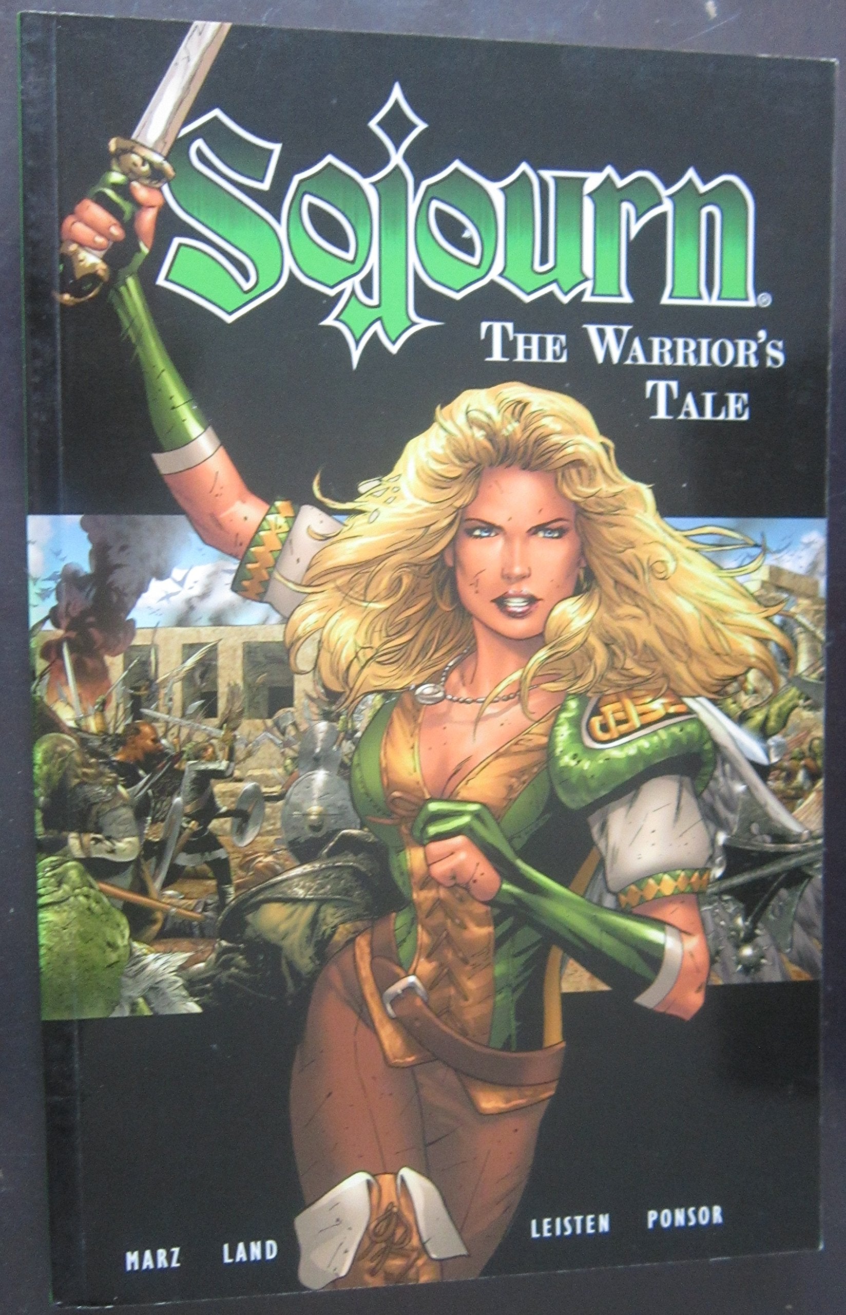 The Warriors Tale (Sojourn, Book 3),Used