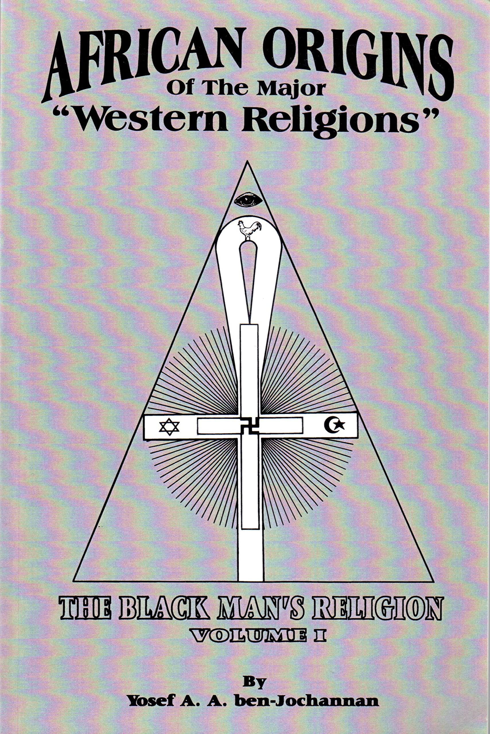 African Origins Of The Major Western Religions-new,New