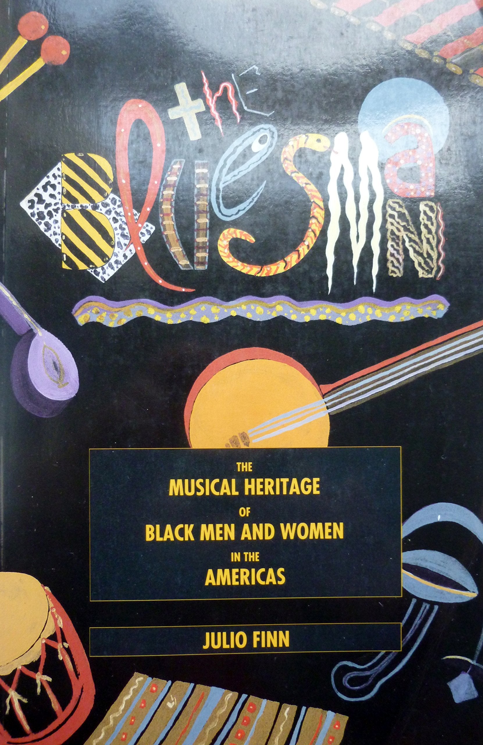 The Bluesman: The Musical Heritage of Black Men and Women in the Americas,Used
