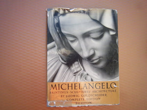 Michelangelo: Paintings, sculptures, architecture : complete edition,Used