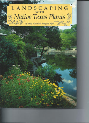 Landscaping With Native Texas Plants,Used