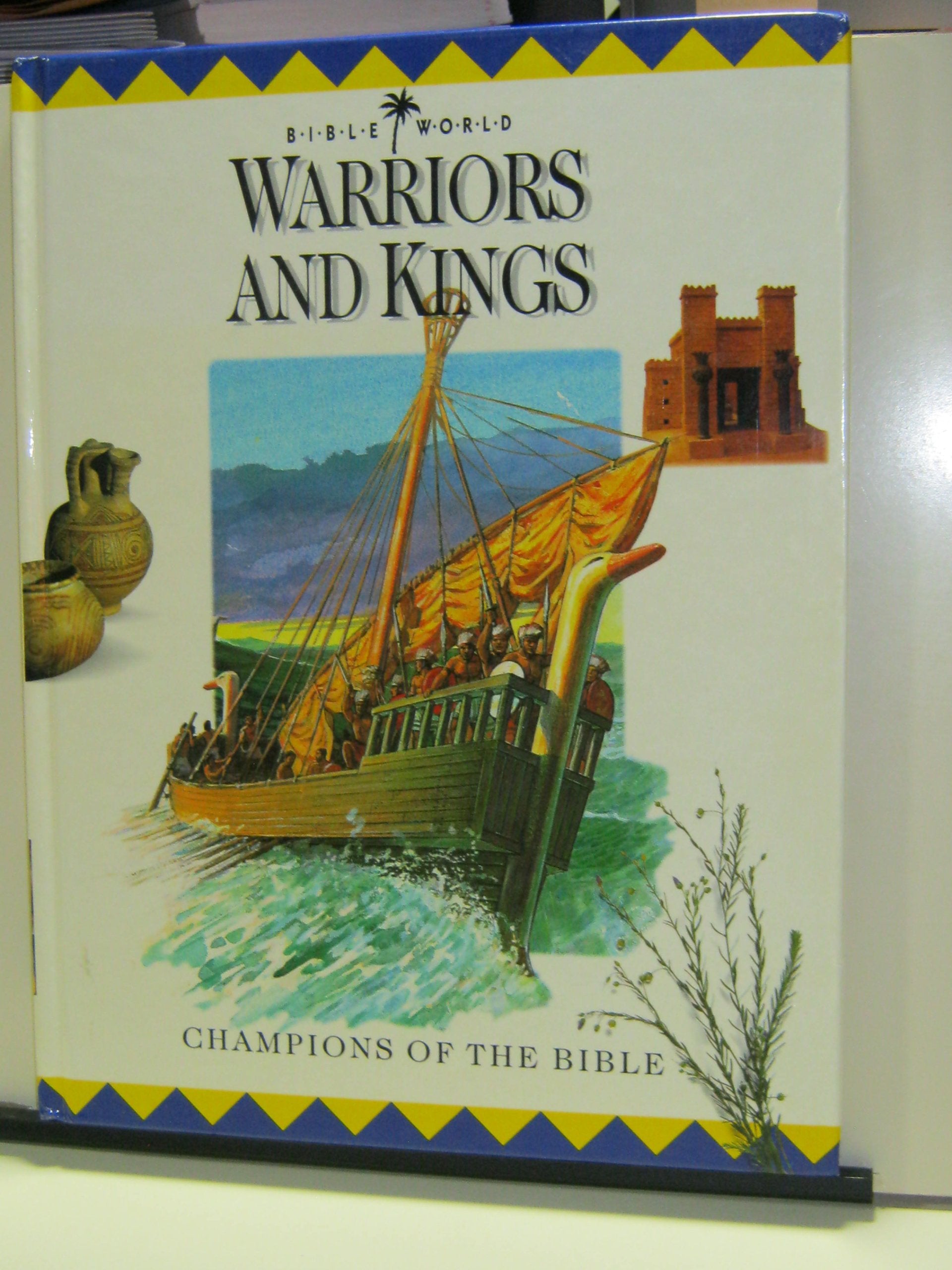 Warriors and Kings: Champions of the Bible (Bible World Junior Encyclopedia),Used