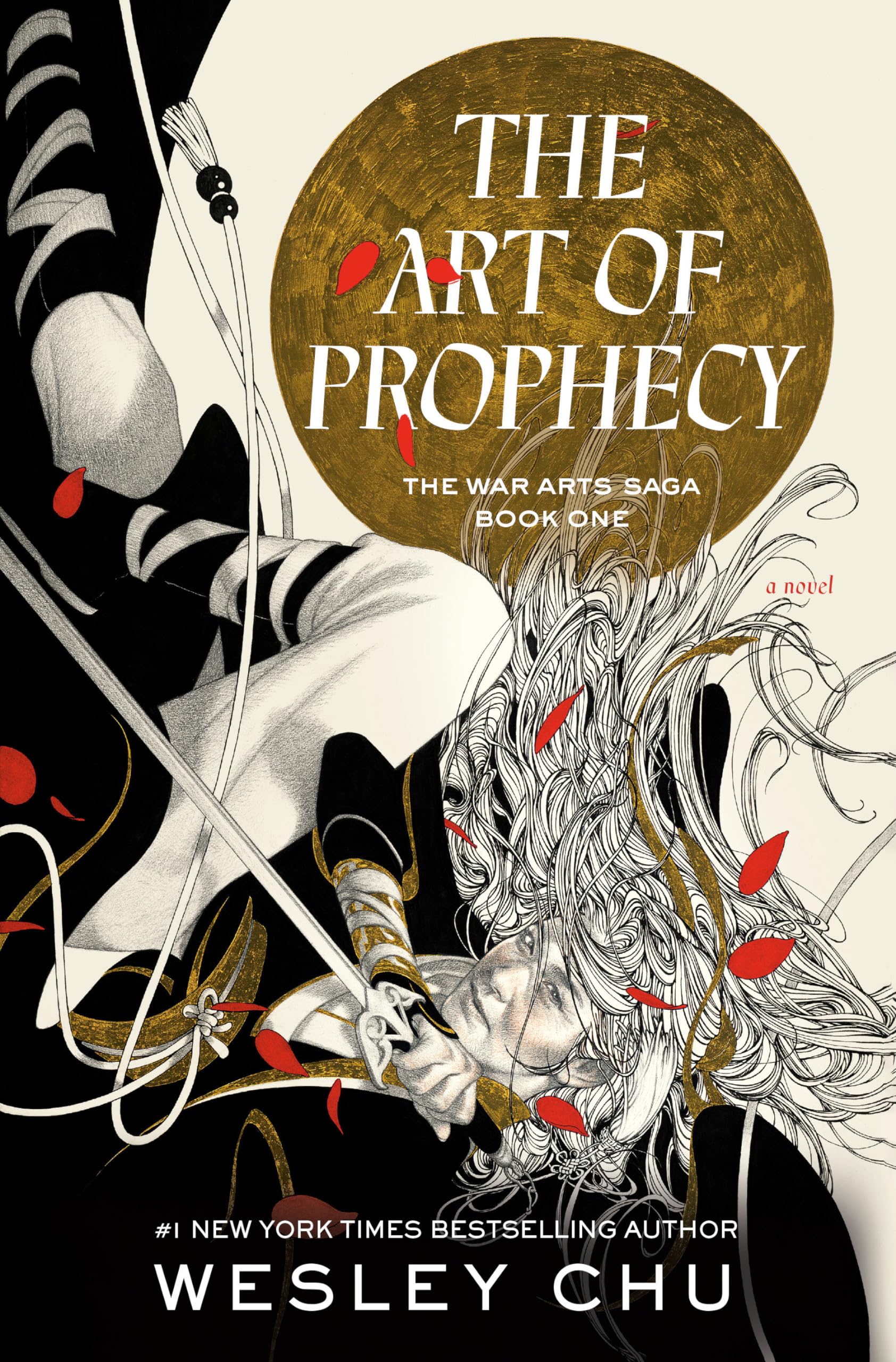 The Art of Prophecy: A Novel (The War Arts Saga)