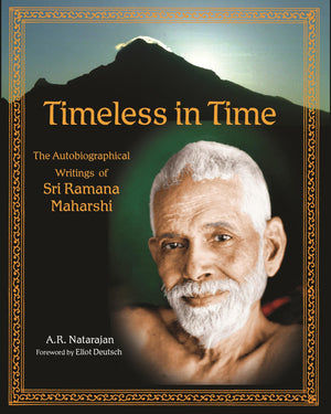 Timeless in Time: Sri Ramana Maharshi, A Biography,New