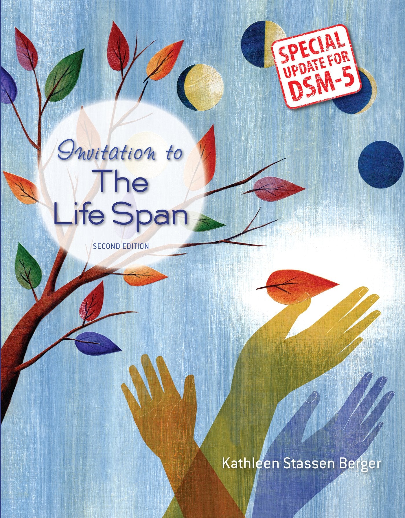 Invitation to the Life Span with Updates on DSM5,New