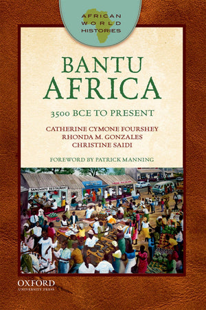 Bantu Africa Awh Updf (African World Histories)