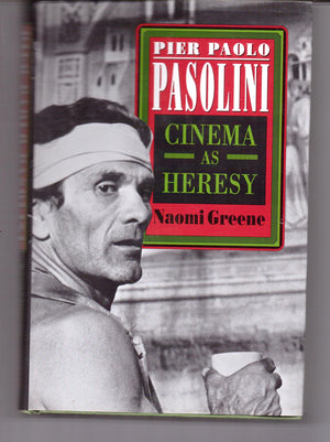 Pier Paolo Pasolini: Cinema as Heresy (Princeton Legacy Library, 5025),Used