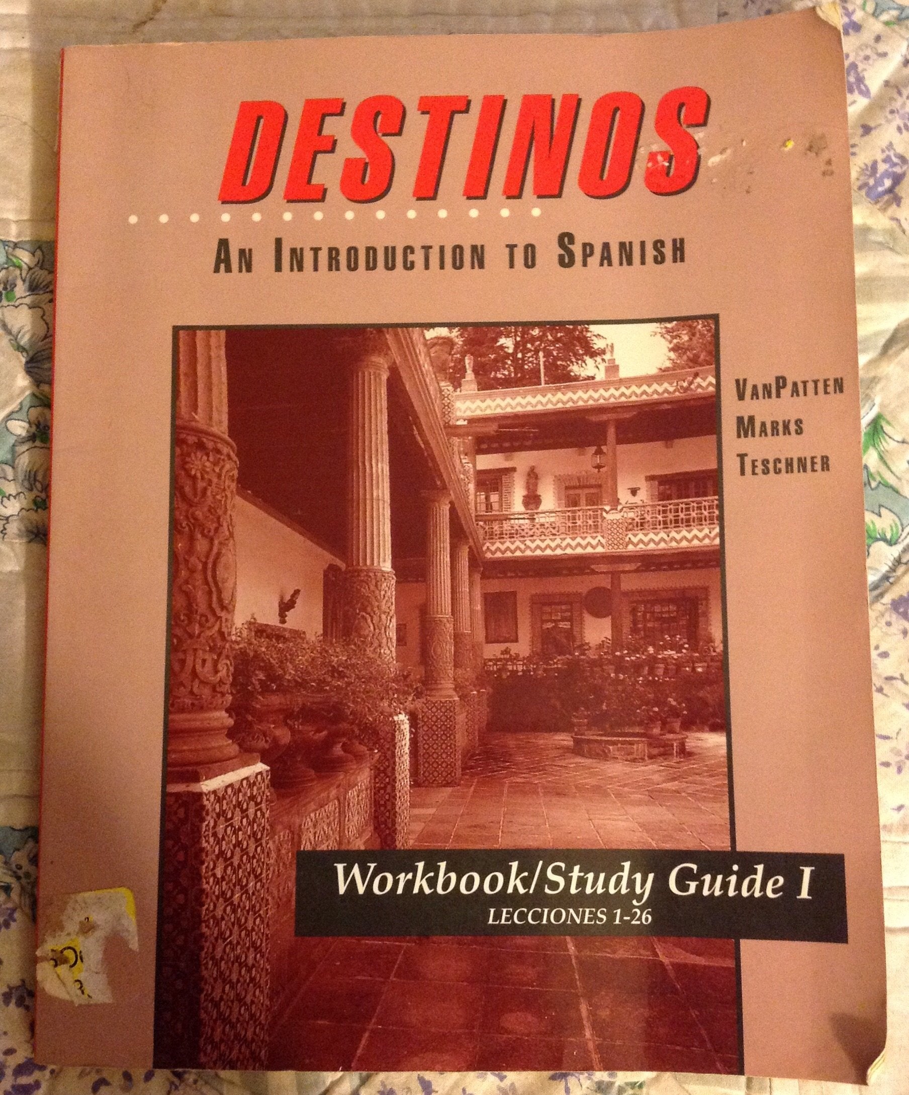Workbook/Study Guide I (Lessons 126) To Accompany Destinos: An Introduction To Spanish