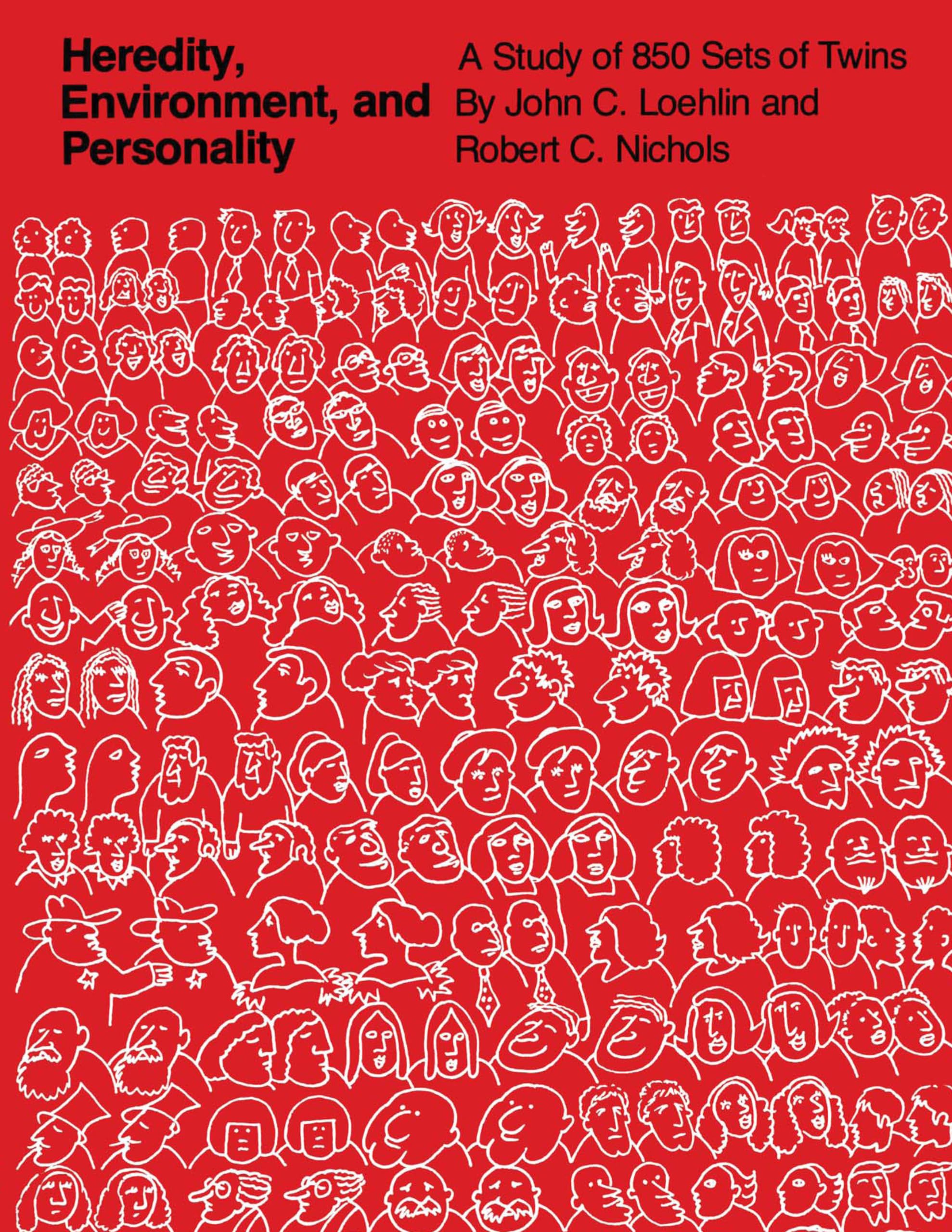 Heredity, Environment, And Personality: A Study Of 850 Sets Of Twins,New