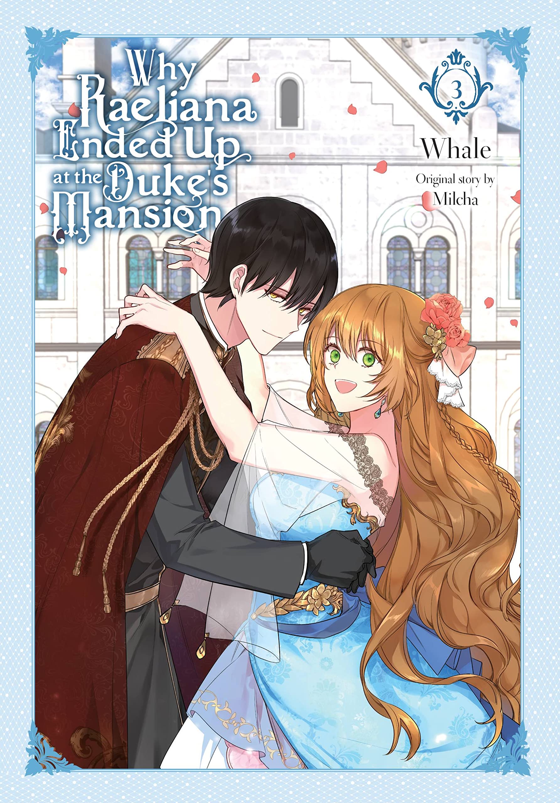 Why Raeliana Ended Up At The Duke'S Mansion, Vol. 3 (Volume 3) (Why Raeliana Ended Up At The Duke'S Mans, 3),Used