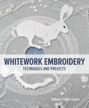 Whitework Embroidery: Techniques And Projects,Used