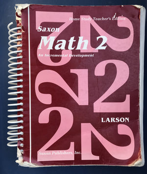 Math 2: An Incremental Development [Home School Teachers Edition],New