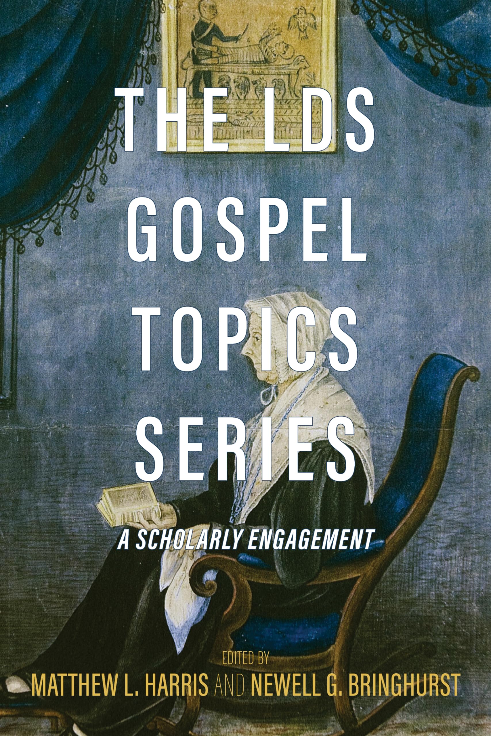 The LDS Gospel Topics Series: A Scholarly Engagement,Used