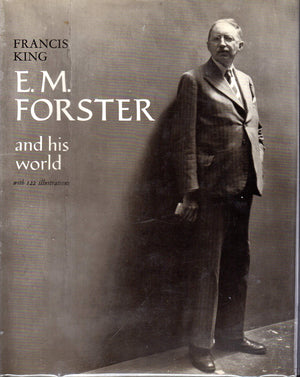E. M. Forster And His World: With 122 Illustrations,New