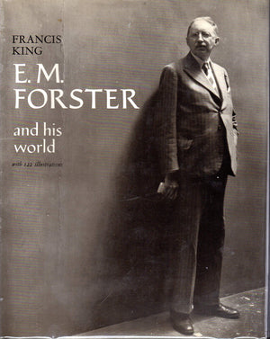 E. M. Forster And His World: With 122 Illustrations-used