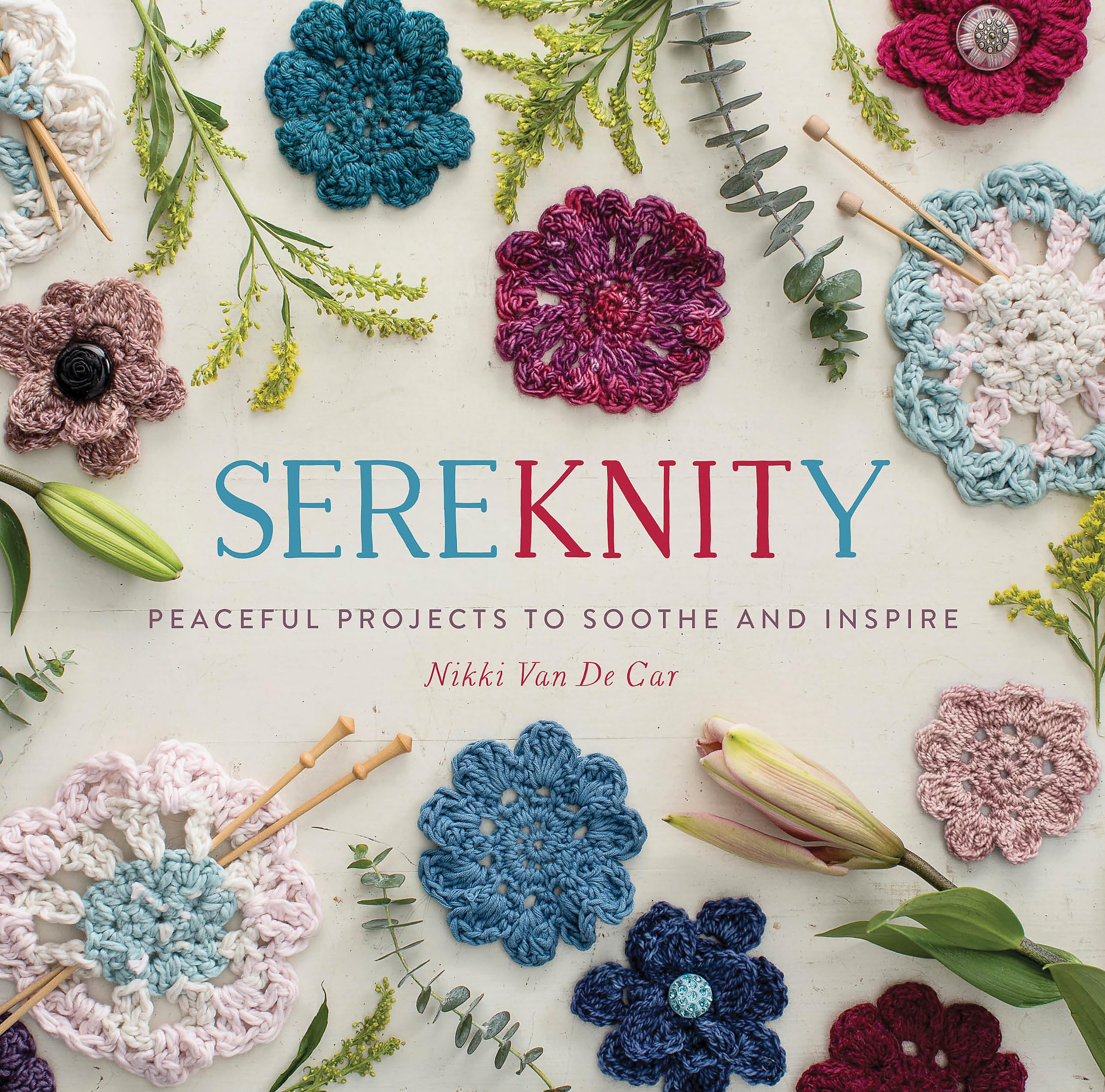 Sereknity: Peaceful Projects To Soothe And Inspire