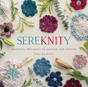 Sereknity: Peaceful Projects To Soothe And Inspire