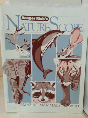Amazing Mammals: Part I (Ranger Rick's Naturescope Series),Used