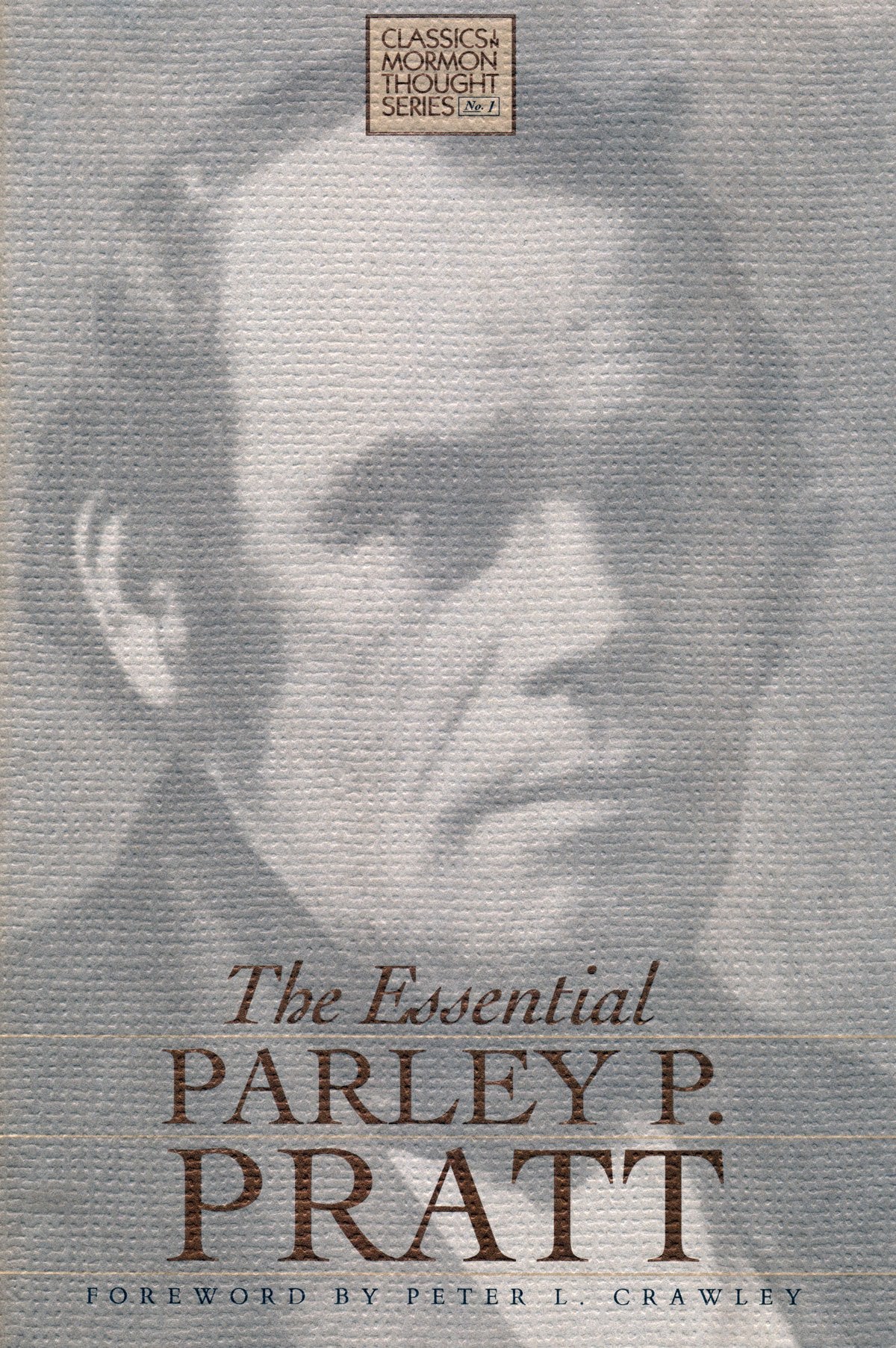 The Essential Parley P. Pratt (CLASSICS IN MORMON THOUGHT SERIES),Used