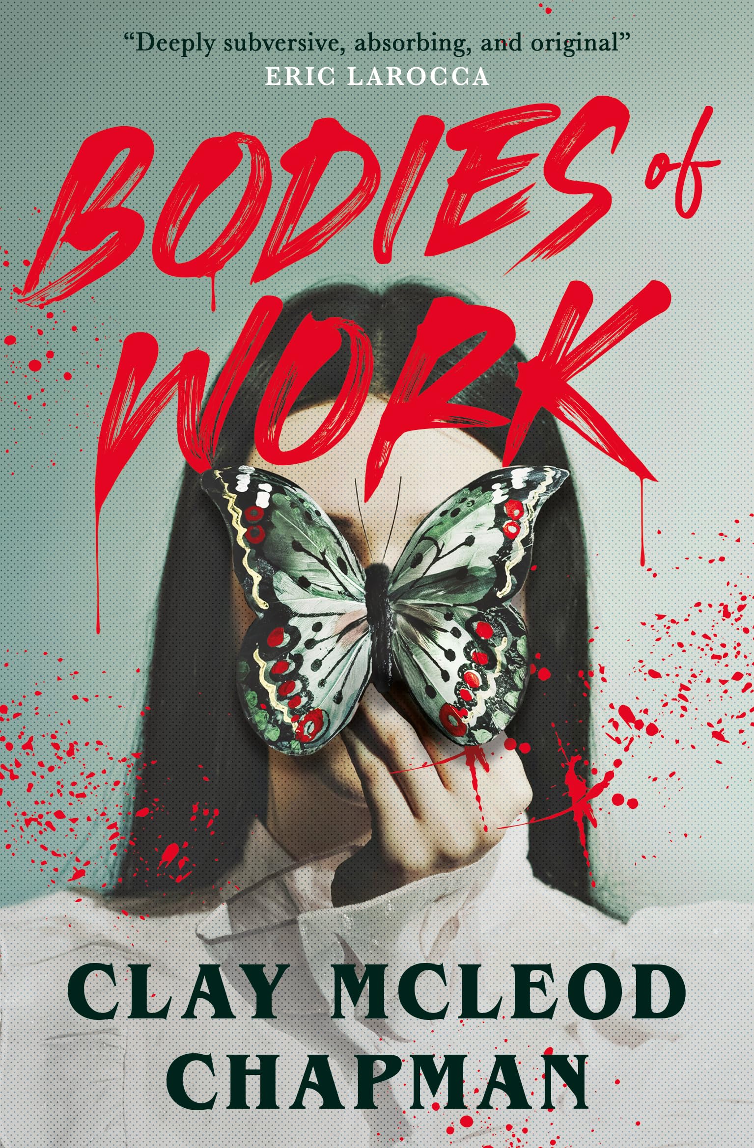 Bodies Of Work: A Novella