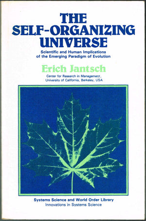 The SelfOrganizing Universe: Scientific and Human Implications of the Emerging Paradigm of Evolution (Systems Science and World,Used