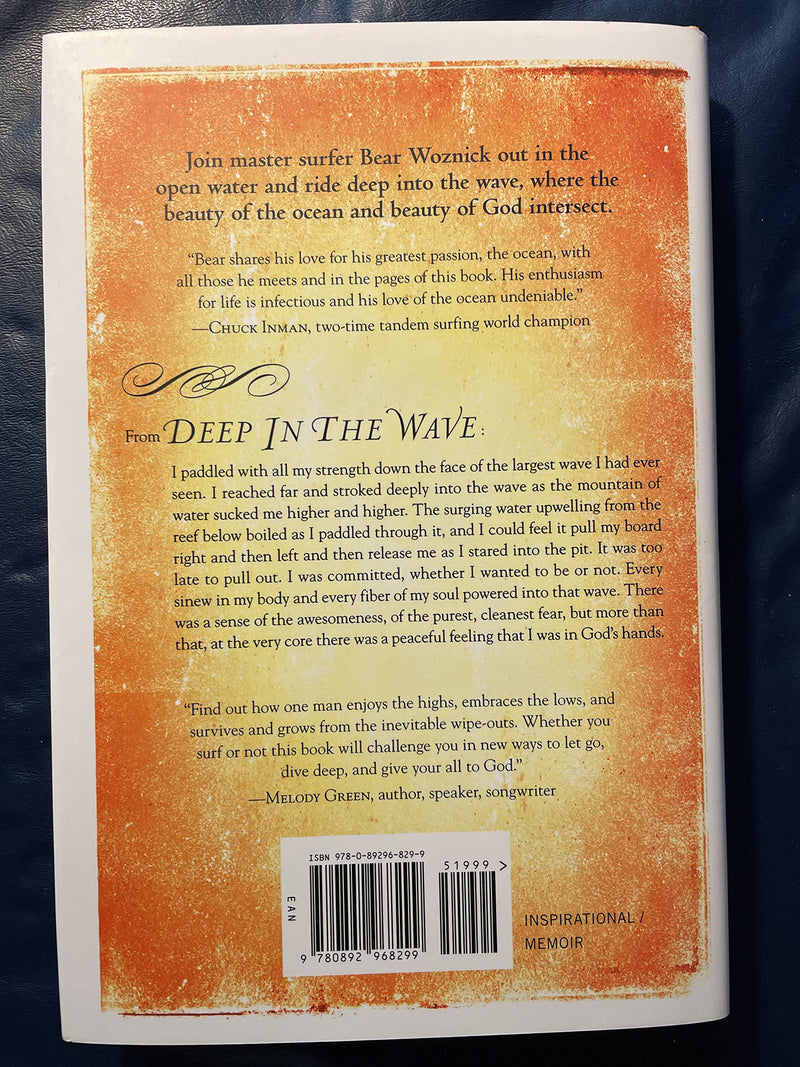 Deep in the Wave: A Surfing Guide to the Soul,Used