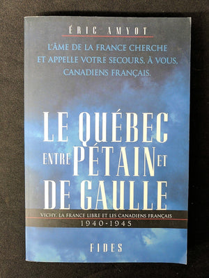 Quebec Petain De Gaulle 40 45 (Sc Humaines Hc)