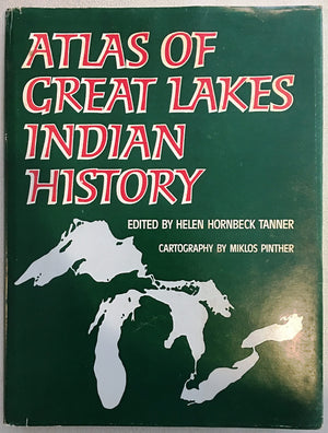 Atlas Of Great Lakes Indian History (Civilization Of The American Indian Series),Used