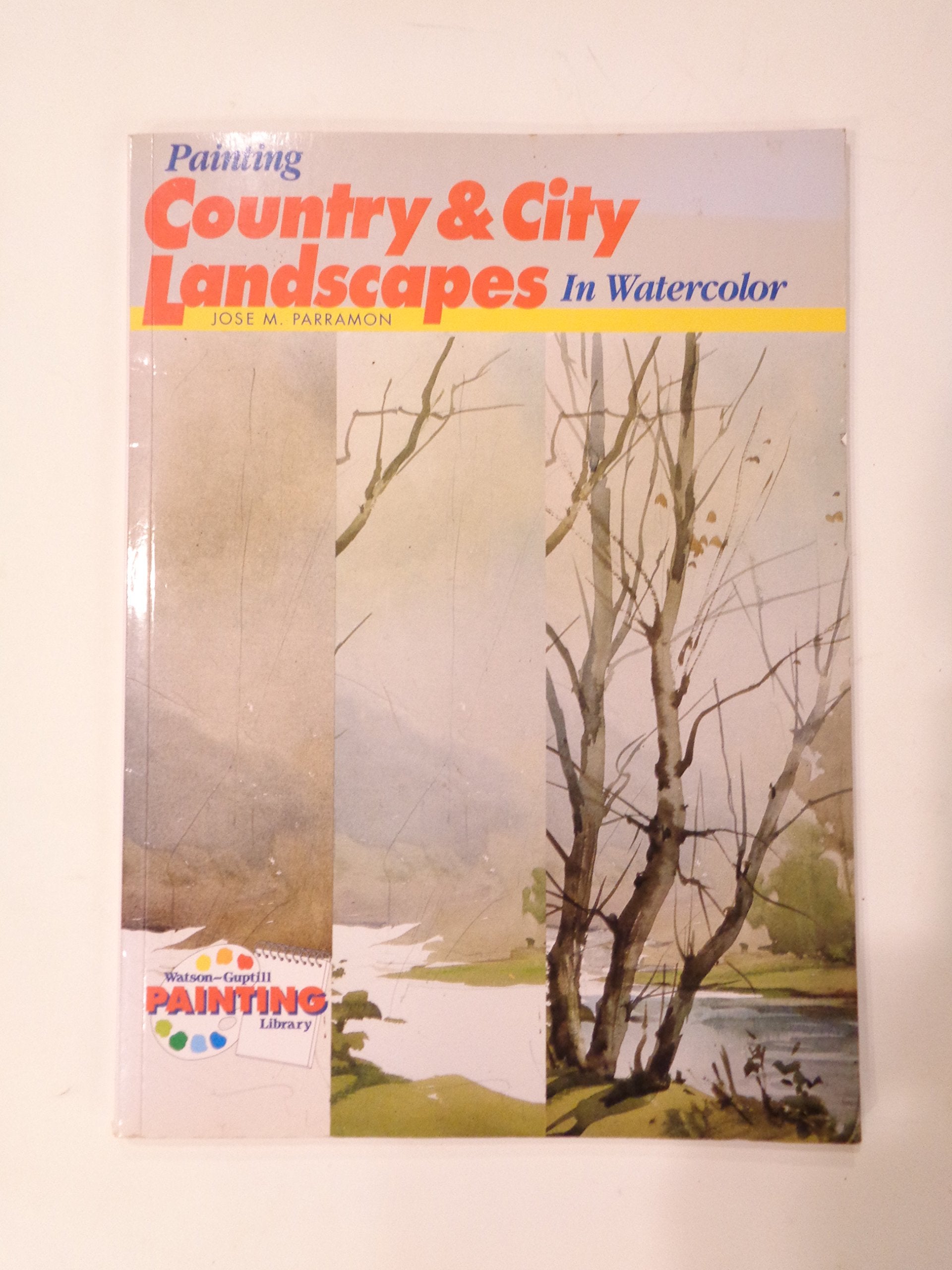 Painting Country and City Landscapes in Watercolor (WatsonGuptill Painting Library),Used