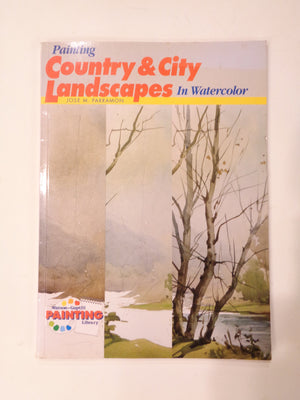 Painting Country and City Landscapes in Watercolor (WatsonGuptill Painting Library),Used